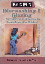 Faux Fun: Color Washing and Glazing