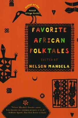 Favorite African Folktales - Mandela, Nelson (Editor)