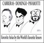 Favorite Arias by the World's Favorite Tenors