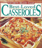 Favorite Brand Name Best-Loved Casseroles