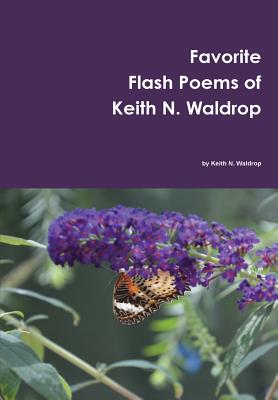 Favorite Flash Poems - Waldrop, Keith