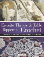 Favorite Throws & Table Toppers to Crochet - Alexander, Carol, Professor (Editor), and Stratton, Brenda (Editor)