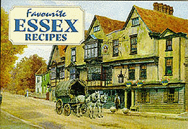Favourite Essex Recipes - 