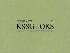 Fawad Kazi KSSG-OKS: Volume III: Haus 07A