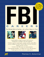 FBI Careers: The Ultimate Guide to Landing a Job as One of America's Finest