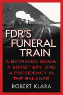 FDR's Funeral Train