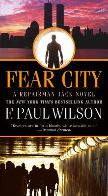 Fear City: Repairman Jack: The Early Years - Wilson, F Paul