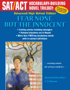 Fear None But The Innocent: Advanced High School Edition