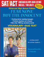 Fear None But The Innocent: Advanced High School Vocabulary-Quiz Text