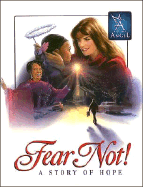 Fear Not - Story of Hope: A