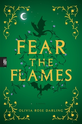 Fear the Flames - Darling, Olivia Rose