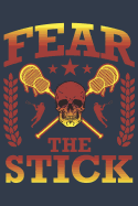 Fear the Stick: Journal for Lacrosse Players