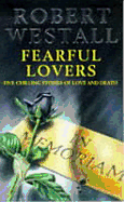 Fearful Lovers and Other Stories