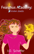Fearghus Academy: October Jewels