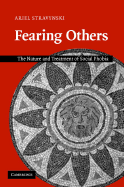 Fearing Others: The Nature and Treatment of Social Phobia