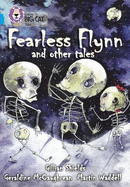 Fearless Flynn and Other Tales: Band 17/Diamond