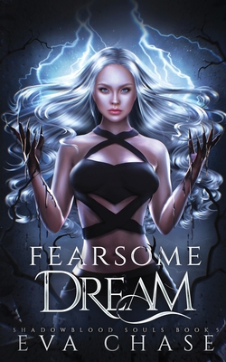 Fearsome Dream - Chase, Eva