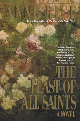 Feast of All Saints - Rice, Anne, Professor