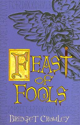 Feast of Fools - Crowley, Bridget