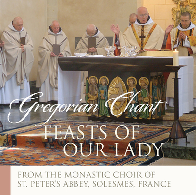 Feasts of Our Lady - Paraclete Press (Creator)