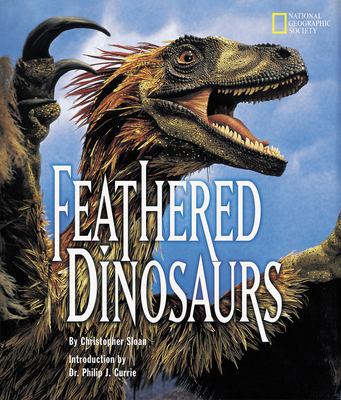 Feathered Dinosaurs - Sloan, Christopher