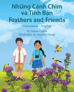 Feathers and Friends (Vietnamese-English): Nh ng Cnh Chim v Tnh B n
