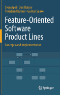 Feature-Oriented Software Product Lines: Concepts and Implementation