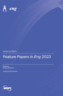 Feature Papers in Eng 2023