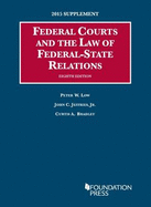 Federal Courts and the Law of Federal-State Relations: Supplement