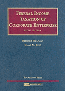 Federal Income Taxation of Corporate Enterpise