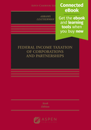 Federal Income Taxation of Corporations and Partnerships: [Connected Ebook]