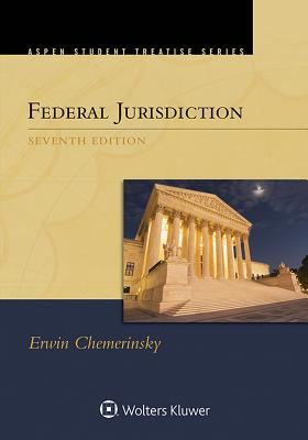 Federal Jurisdiction - Chemerinsky, Erwin