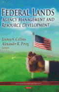 Federal Lands: Agency Management & Resource Development