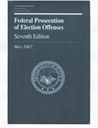 Federal Prosecution of Election Offenses