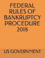 Federal Rules of Bankruptcy Procedure 2018