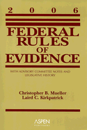 Federal Rules of Evidence: With Advisory Committee Notes and Legislative History