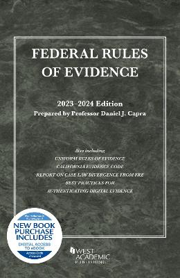 Federal Rules of Evidence, with Faigman Evidence Map, 2023-2024 Edition - Capra, Daniel J.