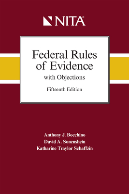 Federal Rules of Evidence with Objections - Bocchino, Anthony J