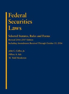 Federal Securities Laws: Selected Statutes, Rules and Forms