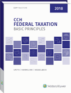 Federal Taxation: Basic Principles (2018)
