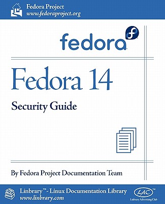 Fedora 14 Security Guide - Fedora Documentation Project