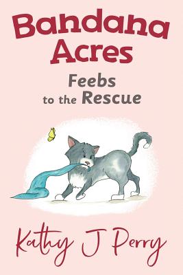 Feebs to the Rescue - 