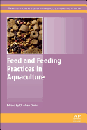 Feed and Feeding Practices in Aquaculture