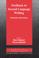 Feedback in Second Language Writing: Contexts and Issues