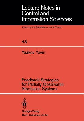 Feedback Strategies for Partially Observable Stochastic Systems - Yavin, Y