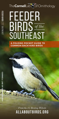 Feeder Birds of the Southeast: A Folding Pocket Guide to Common Backyard Birds - Waterford Press (Compiled by), and Greig, Emma (Editor), and The