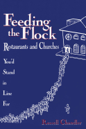 Feeding the Flock: Restaurants and Churches You'd Stand in Line for - Chandler, Russell