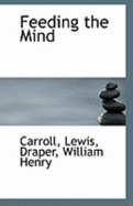 Feeding the Mind