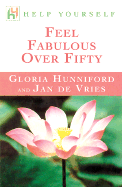 Feel Fabulous Over Fifty