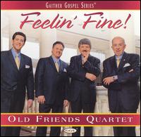 Feelin Fine - Old Friends Quartet